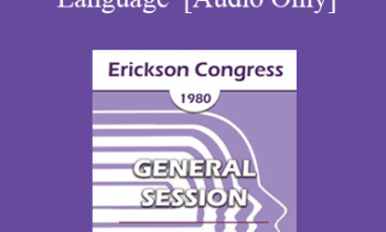 [Audio] IC80 General Session 16 - Ericksonian Approaches in Language - Donna M Spencer