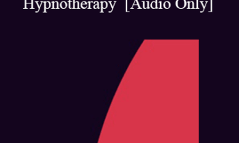 [Audio] IC92 Workshop 69b - Demonstrations V - The Utilization of Symptom Sequences in Hypnotherapy - Eric Greenleaf