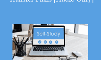 [Audio] The Missouribar - Talking About Wealth Transfer Plans: Practical Strategies to Avoid Disputes Among Beneficiaries - 2019