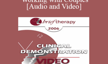 [Audio and Video] BT06 Clinical Demonstration 09 - Working with Couples - Pat Love