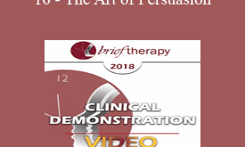 BT18 Clinical Demonstration 10 - The Art of Persuasion: Changing the Mind on OCD - Reid Wilson