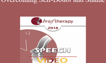 BT18 Speech 01 - Overcoming Self-Doubt and Shame: The Mindfulness Cure for the Narcissisim Epidemic - Ronald Siegel