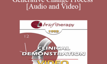 BT93 Clinical Demonstration 07 - Generative Change Process - Robert Dilts
