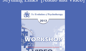 EP13 Workshop 08 - The Wizard of Us and the Mything Links - Jean Houston