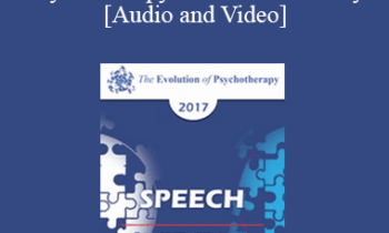 EP17 Speech 02 - Attachment Science: The Platform for Psychotherapy in the 21st Century - Sue Johnson