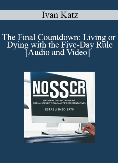 Ivan Katz - The Final Countdown: Living or Dying with the Five-Day Rule - WSO.lib Ivan Katz - The Final Countdown: Living or Dying with the Five-Day Rule