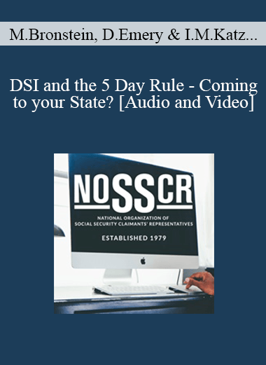 Mark Bronstein, Daniel Emery, Ivan M. Katz, Raymond J. Kelly - DSI and the 5 Day Rule—Coming to your State? - WSO.lib Mark Bronstein