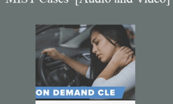 Trial Guides - Proving Proximate Cause in MIST Cases