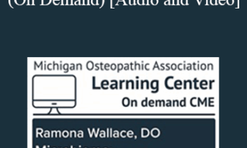 Ramona Wallace DO - Microbiome New View on Self (On Demand)