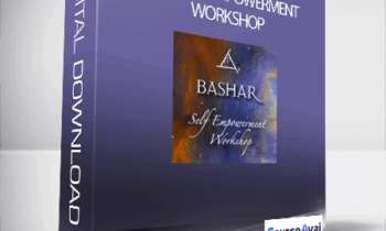 Bashar - The Self Empowerment Workshop
