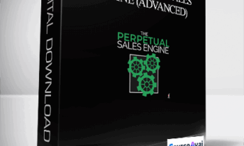 Ben Adkin - The Perpetual Sales Engine (Advanced)