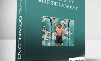 Body Alchemy - Shredded Academy