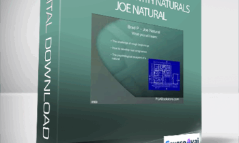 Brad P - Interviews with Naturals: Joe Natural