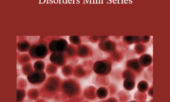CPD - MS113 – Anaemia and Bleeding Disorders Mini Series
