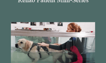 CPD - MS146 – The Challenging Rehab Patient Mini-Series