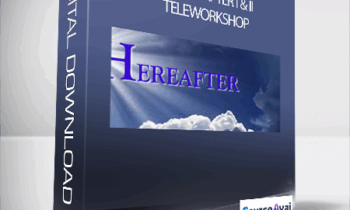 Carole Dore - The Hereafter I & II TeleWorkshop