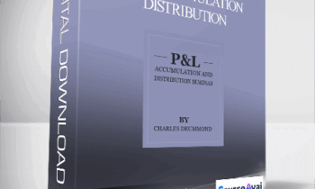 Charles Drummond – P&L Accumulation Distribution