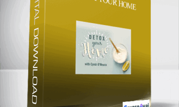 Cyndi O’Meara – Detox Your Home