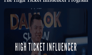 Dan Lok – The High Ticket Influencer Program