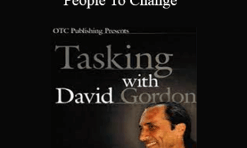 David Gordon - Tasking: How To Get People To Change