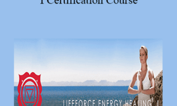 Deborah King - LifeForce Energy Healing® I Certification Course