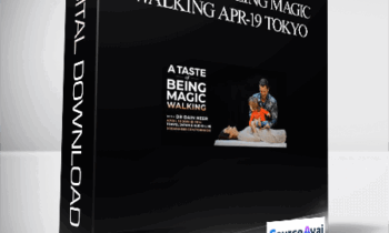 Dr. Dain Heer - A Taste of Being Magic Walking Apr-19 Tokyo