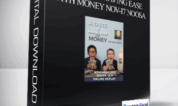 Dr. Dain Heer - A Taste of Having Ease with Money Nov-17 Noosa