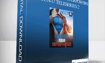 Dr. Dain Heer - Claiming your Superpowers Jun-17 Teleseries 2
