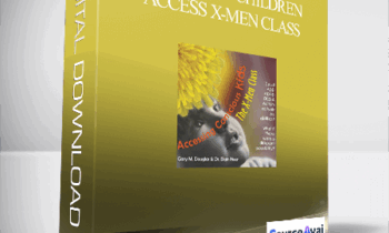 Dr. Dain Heer - Conscious Children Access X-Men Class
