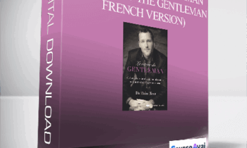 Dr. Dain Heer - Le retour du gentleman (Return of the Gentleman - French Version)