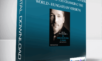 Dr. Dain Heer - Létezz Önmagadként és megváltozik a világ (Being You Changing the World - Hungarian Version)