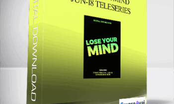 Dr. Dain Heer - Lose Your Mind Jun-18 Teleseries