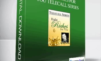 Dr. Dain Heer - Right Riches For You Telecall Series