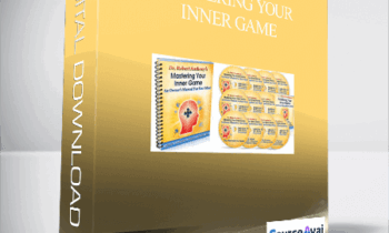Dr. Robert Anthony – Mastering Your Inner Game: An Owner’s Manual For Your Mind