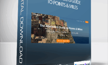 Erik Paquet & AJ Dunn - The Abroaders Guide to Points & Miles