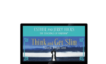 Esther and Jerry Hicks - Think and Get Slim Audio