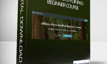 Ezra Anderson - Affinity Photo for iPad Beginner Course