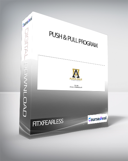 FITXFEARLESS - Push & Pull Program - WSO.lib FITXFEARLESS - Push & Pull Program