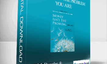 Gary M. Douglas & Dr. Dain Heer - Money Isn't the Problem You are