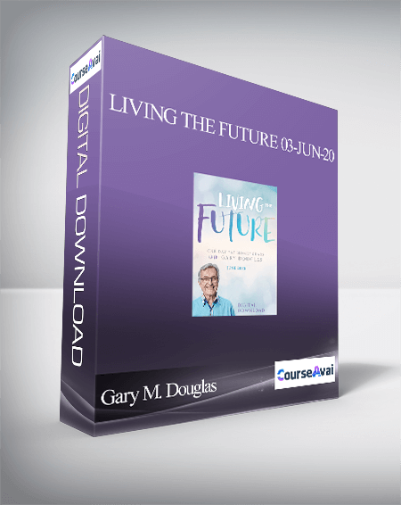Gary M. Douglas - Living the Future 03-Jun-20 - WSO.lib Gary M. Douglas - Living the Future 03-Jun-20