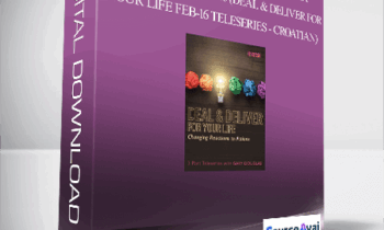 Gary M. Douglas - teleserija Pogodba i isporuka za vaš život veljača-16 (Deal & Deliver for your Life Feb-16 Teleseries - Croatian)