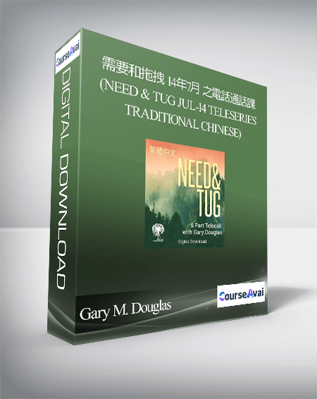 Gary M. Douglas - 需要和拖拽 14年7月 之電話通話課 (Need & Tug Jul-14 Teleseries - Traditional Chinese) - WSO.lib Gary M. Douglas - 需要和拖拽 14年7月 之電話通話課 (Need & Tug Jul-14 Teleseries - Traditional Chinese)