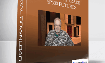 George Angell – How to DayTrade SP500 Futures