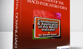 Gerald Appel – Construction & Application of the MACD Indicator