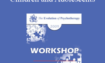 [Audio] EP09 Workshop 39 - Gestalt Therapy with Children and Adolescents - Violet Oaklander
