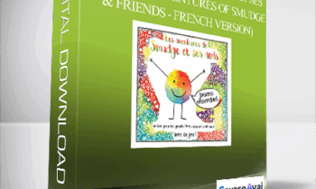 Graeme Crosskill & Paula Breetzke - Les aventures de Smudge et ses amis (The Adventures of Smudge & Friends - French Version)