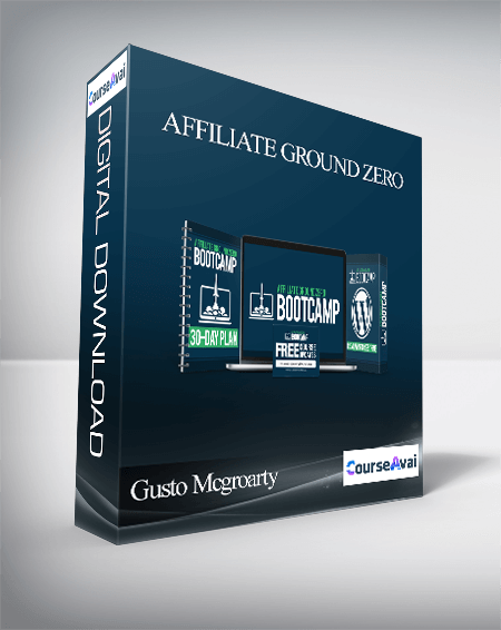 Gusto Mcgroarty – Affiliate Ground Zero - WSO.lib Gusto Mcgroarty – Affiliate Ground Zero