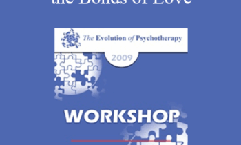 [Audio] EP09 Workshop 33 - Hold Me Tight: Strengthening the Bonds of Love - Susan Johnson