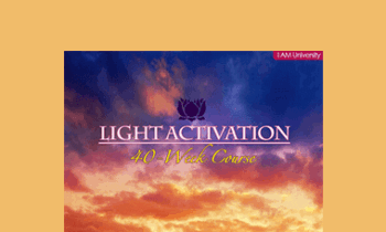 I AM University - Light Activation Course