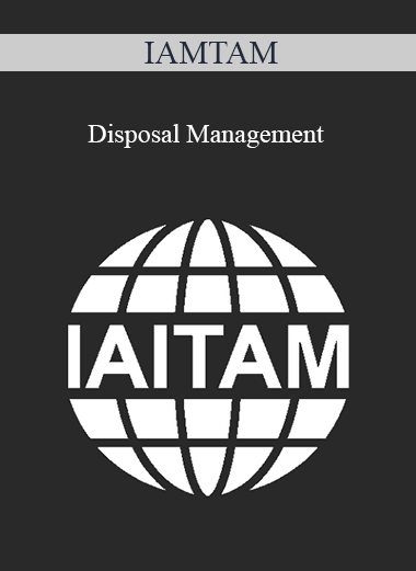 IAMTAM - Disposal Management - WSO.lib IAMTAM - Disposal Management